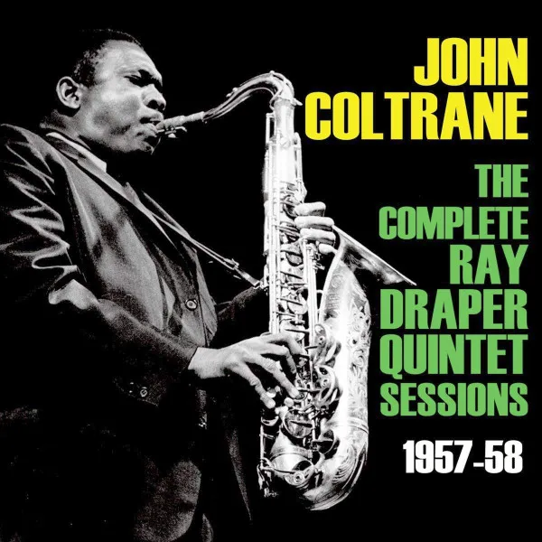 The Complete Ray Draper Quintet Sessions 1957-58