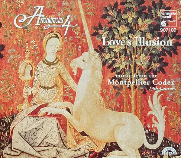 Love's Illusion: Music From The Montpellier Codex - 13th Century