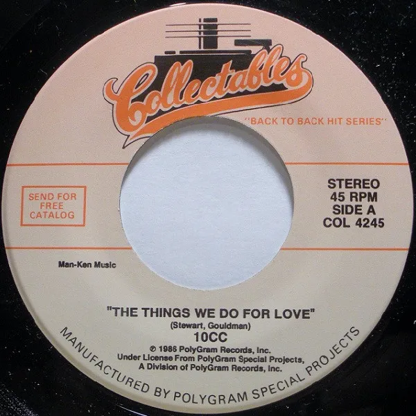 The Things We Do For Love / Takin' Care Of Business