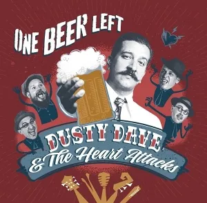 Dusty Dave & The Heart Attacks