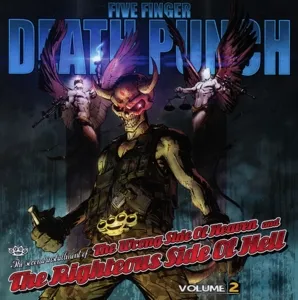 Wrong Side of Heaven and the Righteous Side of Hell Vol 2