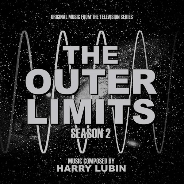 The Outer Limits Season 2 (Original Music From The Television Series)