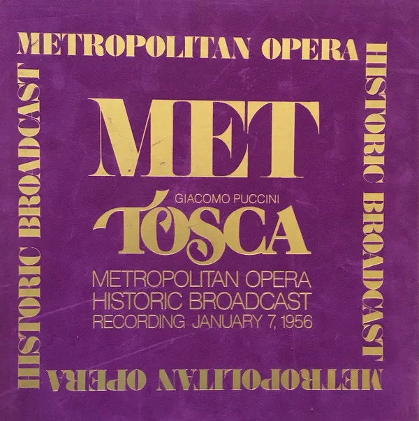 Tosca - Metropolitan Opera‎ Historic Broadcast Recording