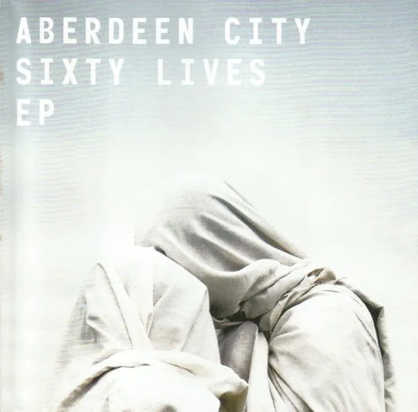 Sixty Lives EP