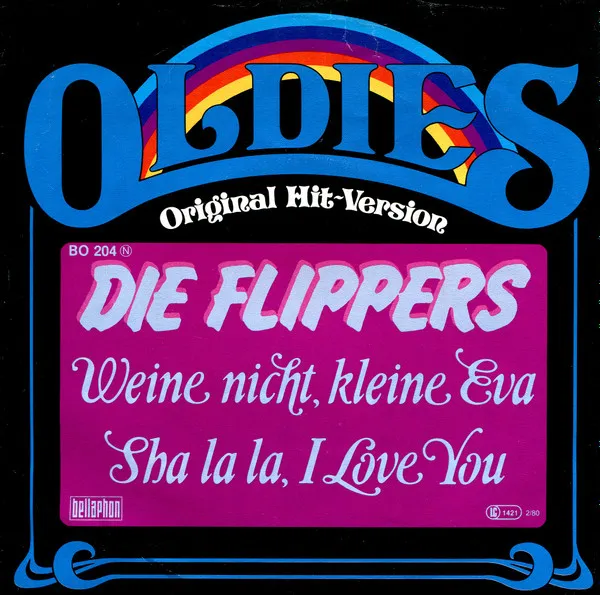 Weine Nicht Kleine Eva / Sha La La, I Love You