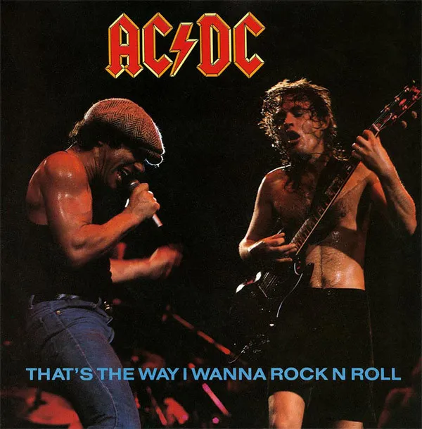 That's The Way I Wanna Rock N Roll