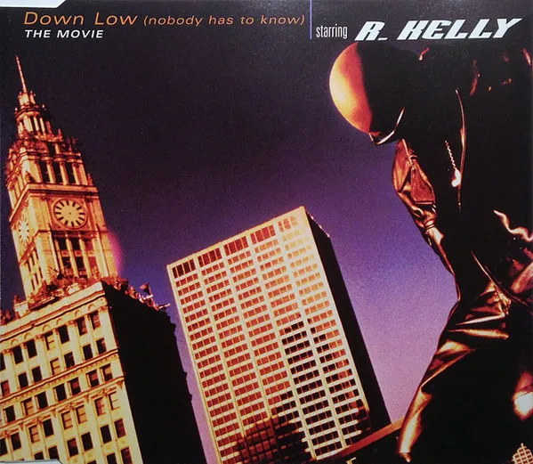 Down Low (Nobody Has To Know) (The Movie)