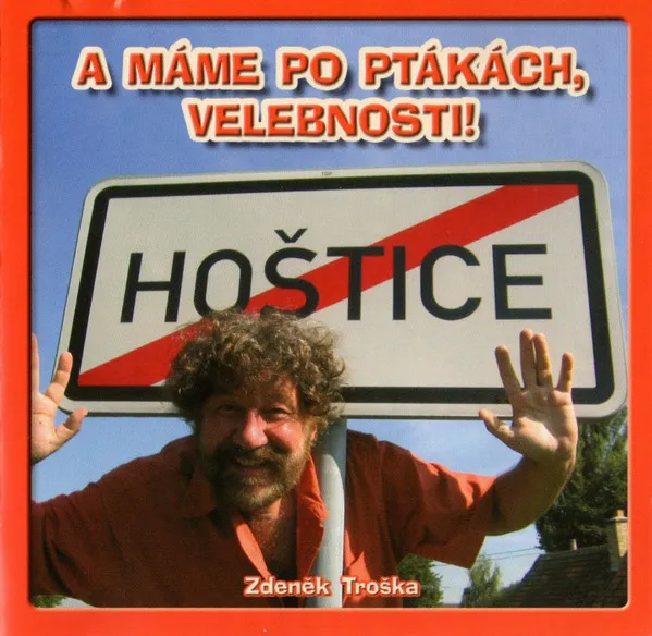MAME PO PTAKACH, VELEBNOSTI!
