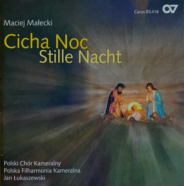 Cicha Noc - Stille Nacht (Polnisches Weihnachtskonzert)