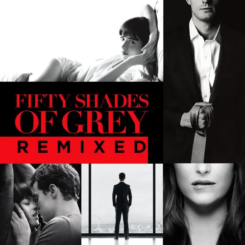 FIFTY SHADES OF GREY-REMIX