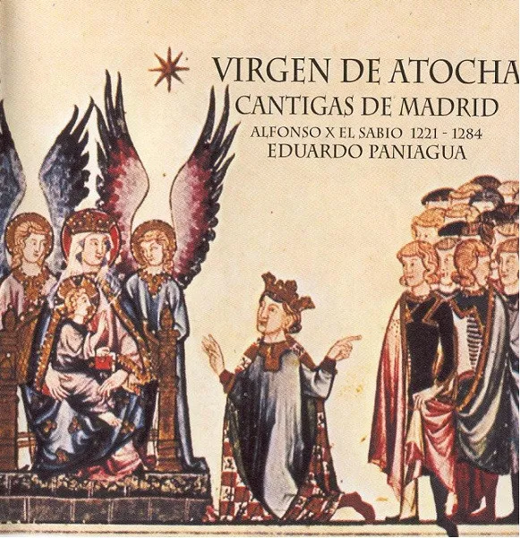 Virgen De Atocha • Cantigas De Madrid