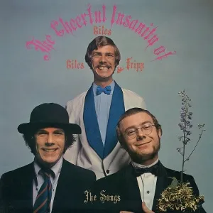 The Cheerful Insanity Of Giles, Giles & Fripp (The Songs) (2025 remastered) (200g)