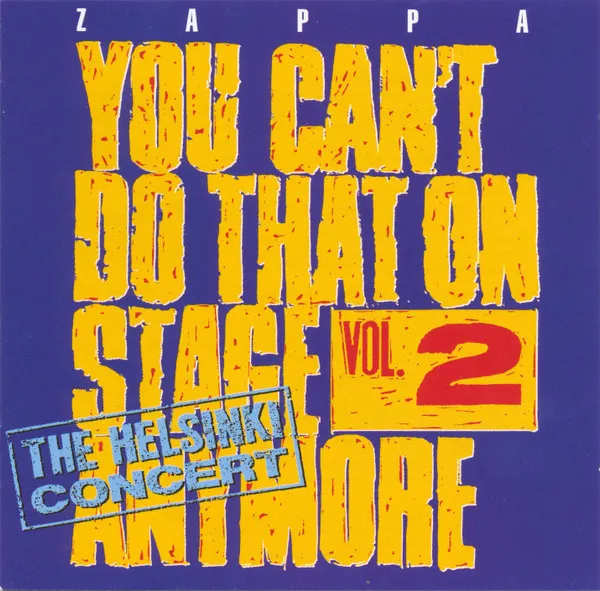You Can't Do That On Stage Anymore Vol. 2