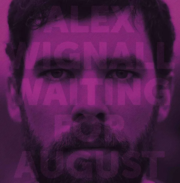 Waiting for August