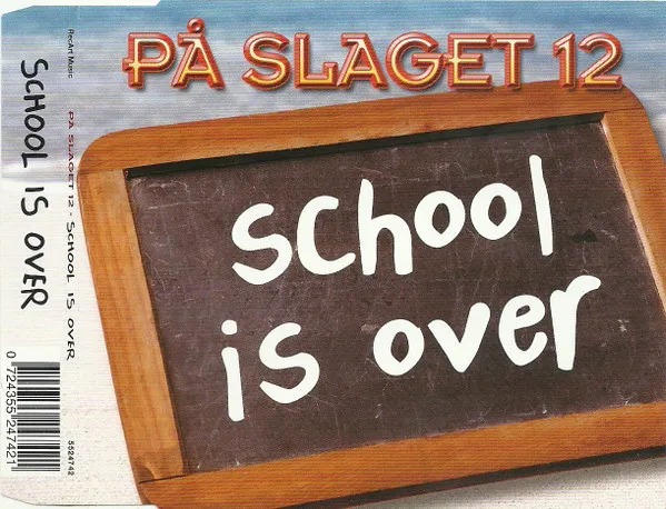 School Is Over