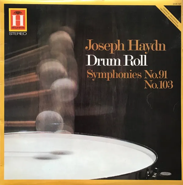 Symphony In E Flat Hob. 1 No. 91 / Symphony In E Flat Hob. 1 No. 103 ("Drum Roll")