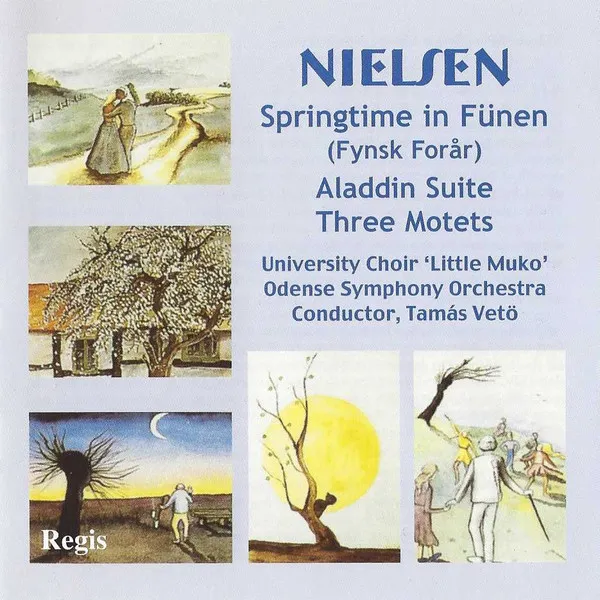 Springtime In Fünen (Fynsk Forår) / Aladdin Suite / Three Motets