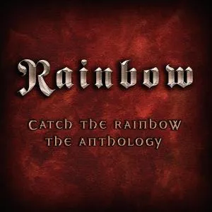 ANTHOLOGY: CATCH THE RAINBOW /2CD BEST