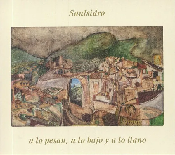 A Lo Pesau, a Lo Bajo Y a Lo Ilano