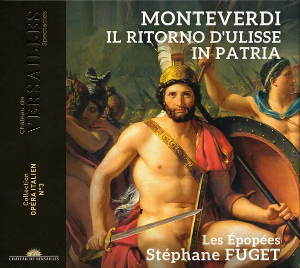 Monteverdi: Il Ritorno D'ulisse In Patria
