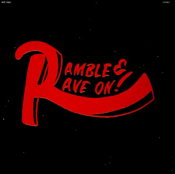 Ramble & Rave On!