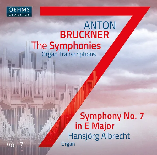 Sämtliche Symphonien in Orgeltranskriptionen Vol.7