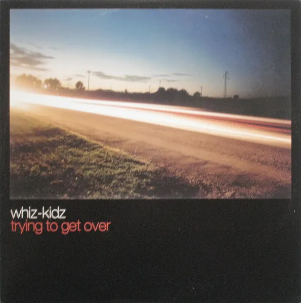 Trying To Get Over