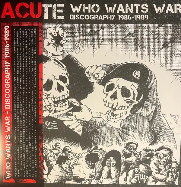 Who Wants War Discography 1986-1989