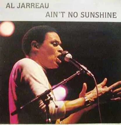 Ain't No Sunshine