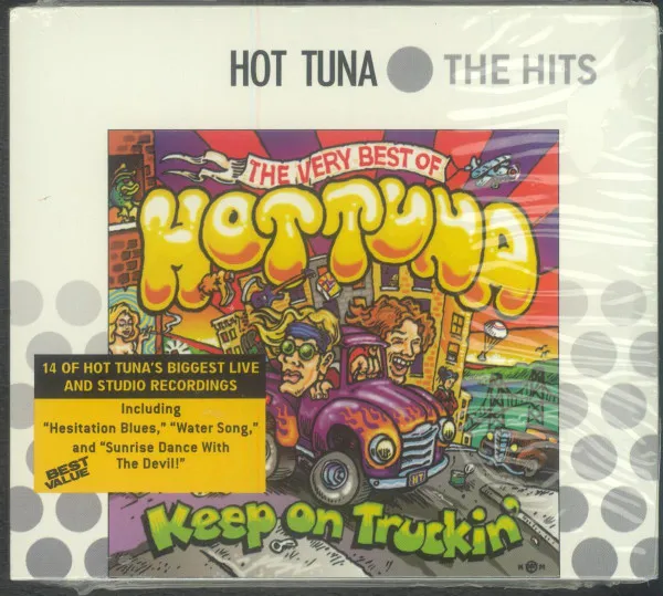 Keep On Truckin': The Very Best Of Hot Tuna
