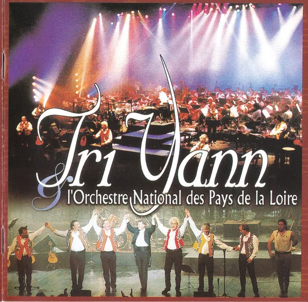 Tri Yann Et L'Orchestre National Des Pays De La Loire