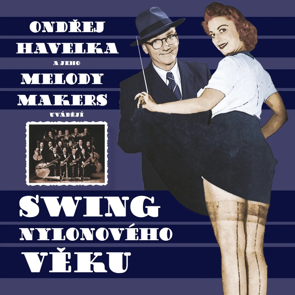 HAVELKA, ONDREJ A JEHO MELODY MAKERS