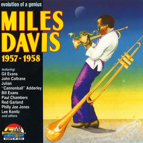 Evolution Of A Genius - Miles Davis 1957 - 1958