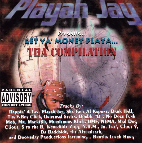 Get Ya' Money Playa...Tha Compilation
