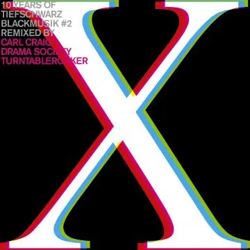 10 Years Of Tiefschwarz Blackmusik Remixed Part 2
