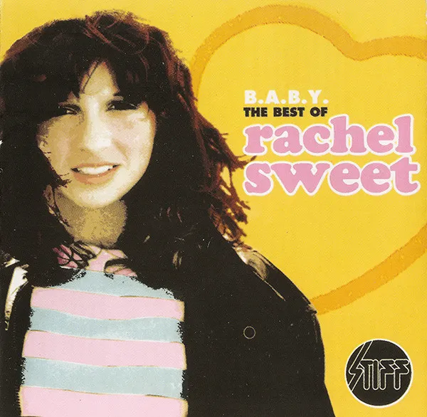 B.A.B.Y. The Best Of Rachel Sweet