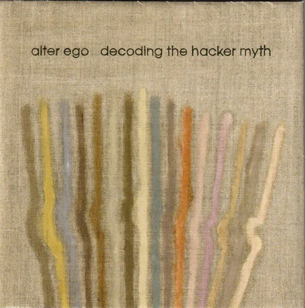 Decoding The Hacker Myth