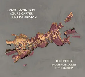 Threnody: Shorter Discourses of the Buddha