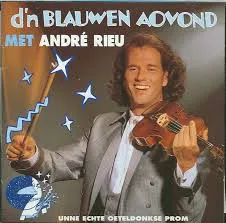 D'n Blauwen Aovond Met André Rieu