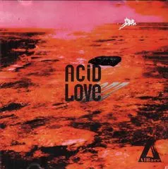 Acid Love Vol.1