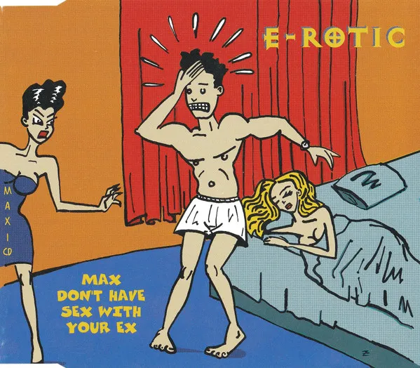Max Don't Have Sex With Your Ex