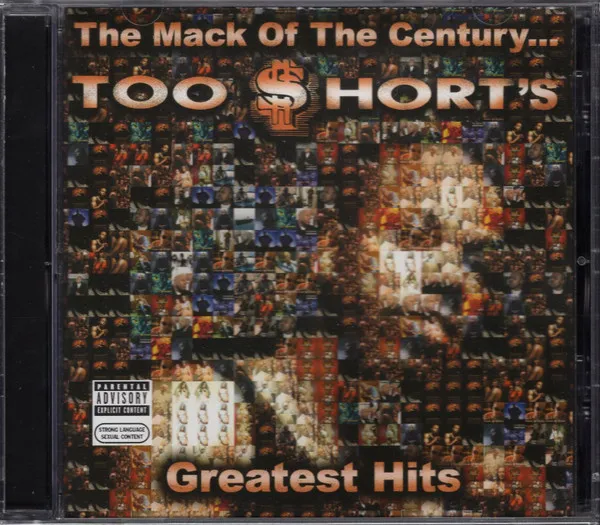 The Mack Of The Century ... Too Short´s Greatest Hits