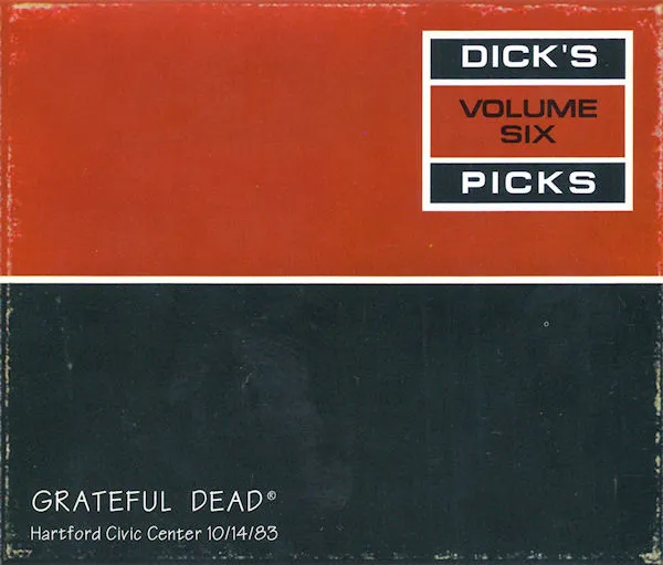 Dick's Picks Volume Six (Hartford Civic Center 10/14/83)