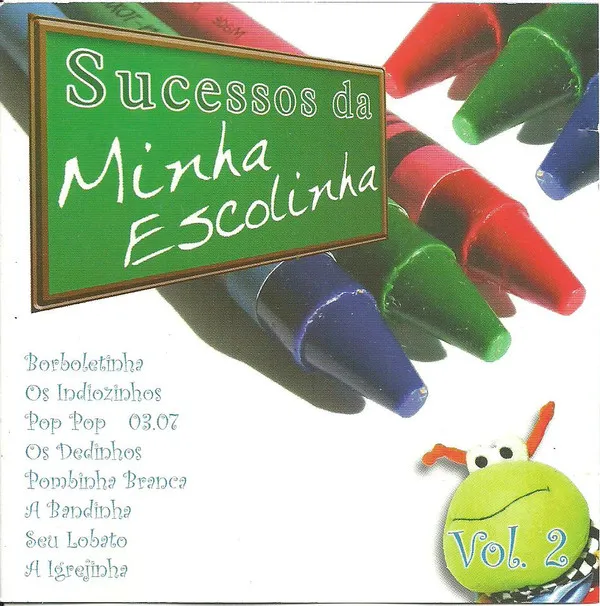 Sucessos Da Minha Escolinha Vol. 2