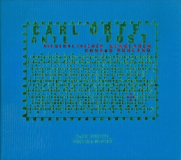 Carl Orff - Ante - Post
