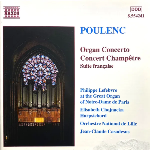 Organ Concerto / Concert Champêtre / Suite Française