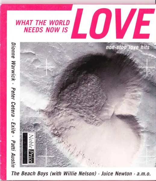 WHAT WORLD NEEDS NOW IS LOVE