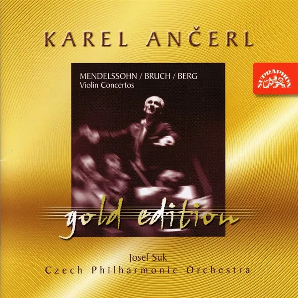 Ančerl Gold Edition 3 Mendelssohn-Bartholdy / Bruch / Berg : Koncerty pro housle a orchestr
