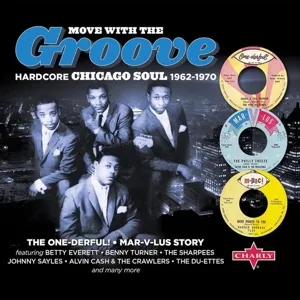 Move With the Groove (Hardcore Chicago Soul 1962-1970)