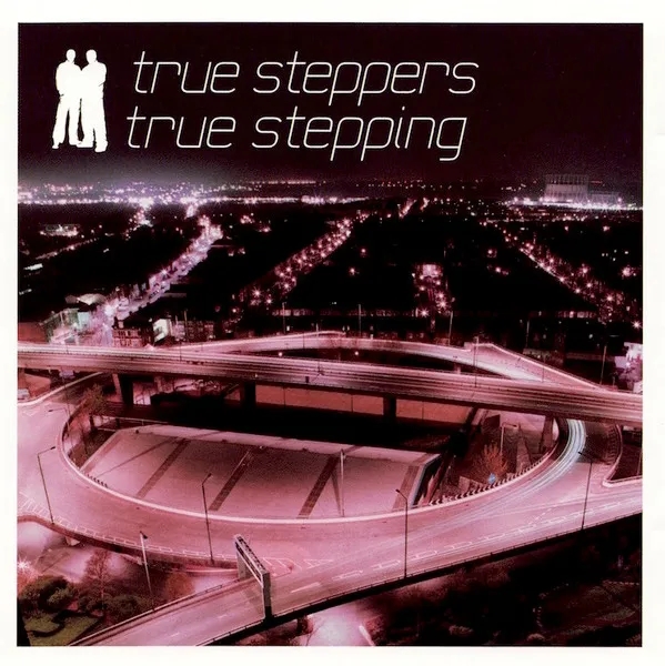 TRUE STEPPING